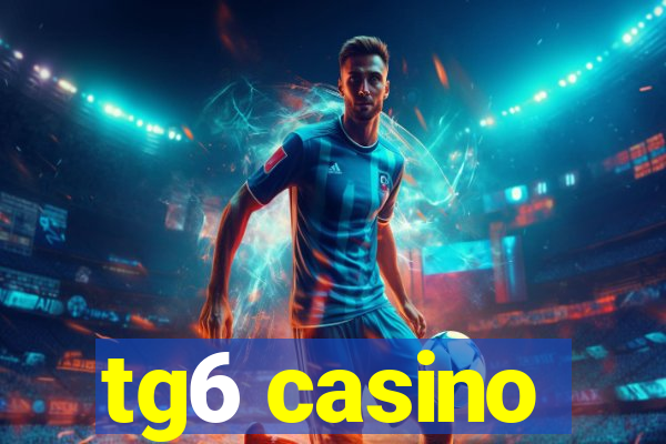 tg6 casino